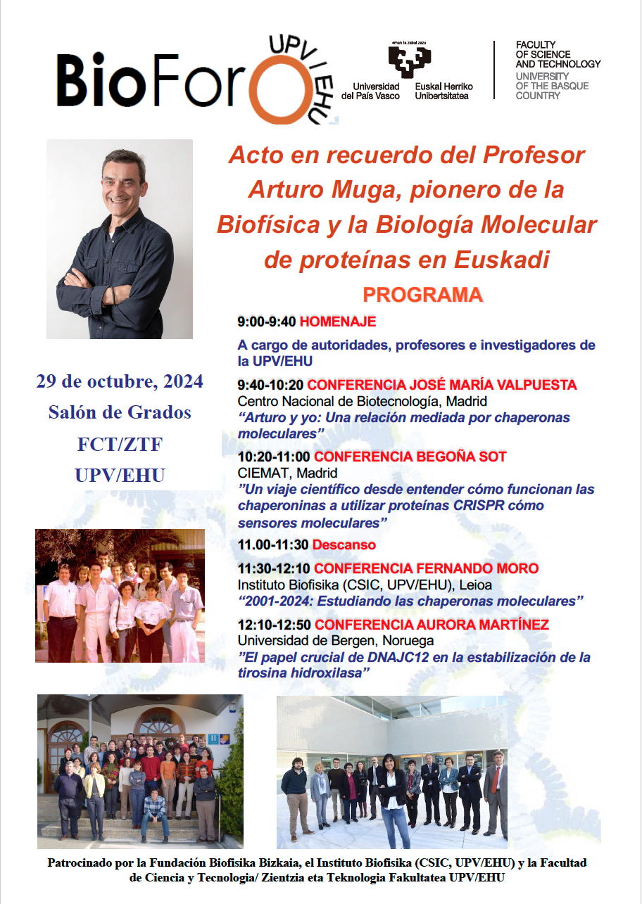 Ceremony in memory of Professor Arturo Muga, pioneer of Biophysics and Molecular Biology of proteins in the Basque Country 2 Bioforo A Muga