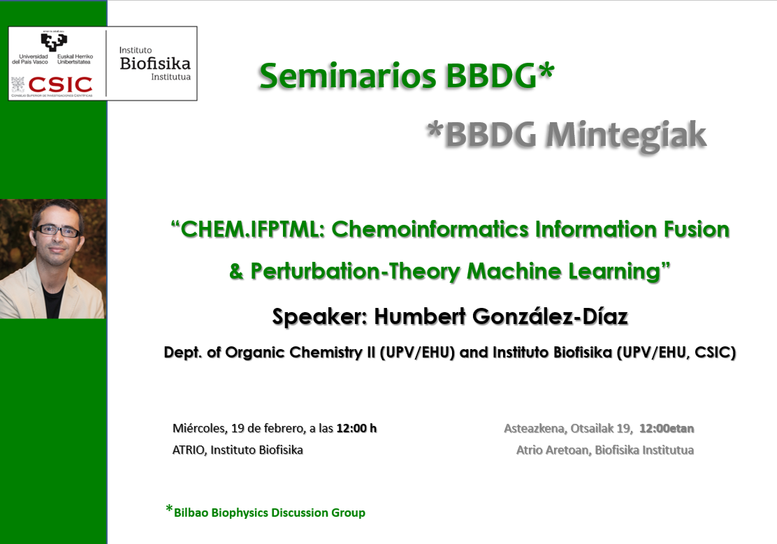 BBDG Seminar: "CHEM.IFPTML: Chemoinformatics Information Fusion & Perturbation-Theory Machine Learning"